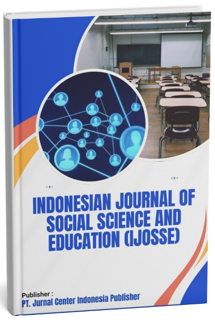 Indonesian Journal of Social Science and Education (IJOSSE)