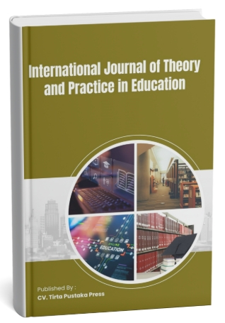 International Journal of Theory and Practice in Education