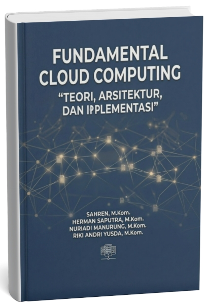 Fundamental Coud Computing “Teori, Arsitektur, dan Implementasi”