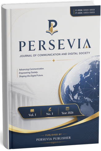 Persevia: Journal of Communication and Digital Society